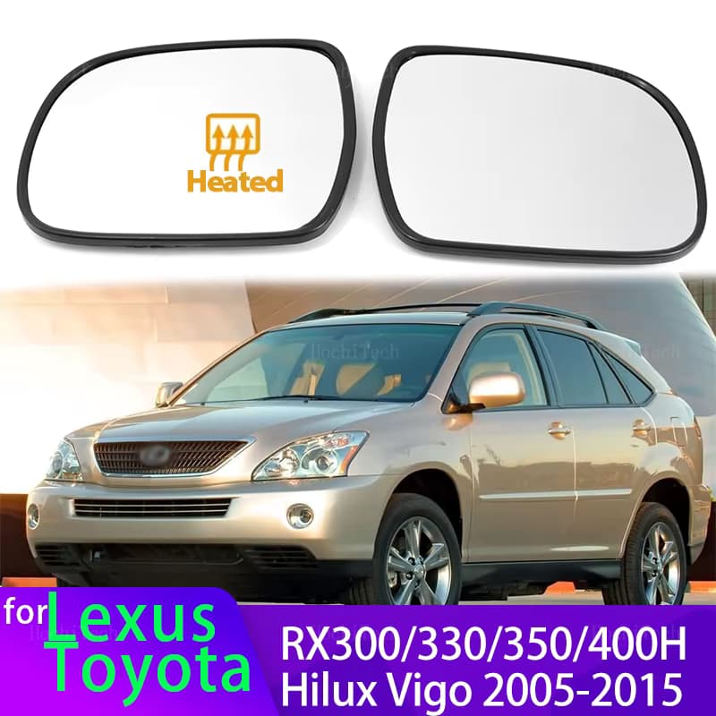 Spiegel Beheizter Seitenspiegel Glas Rückspiegel Objektiv für Lexus RX300 RX330 350 400H 03-08 für Toyota Hilux Vigo 05-15